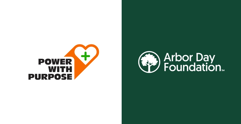 Power With Purpose and Arbor Day Foundation