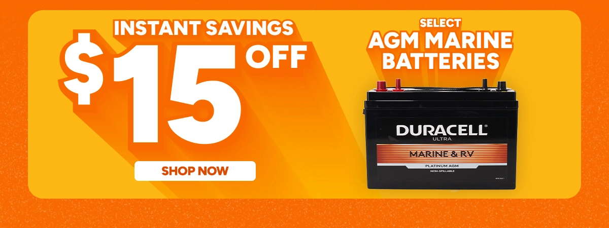 Instant Savings $15 off select AGM Marine Batteries. Shop now