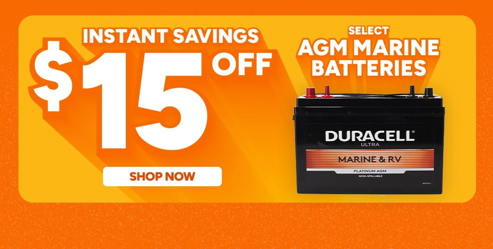 Instant Savings $15 off select AGM Marine Batteries. Shop now