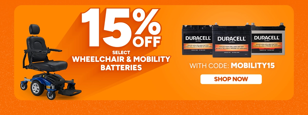 15% off select wheelchair & mobility batteries with code MOBILITY15 shop now